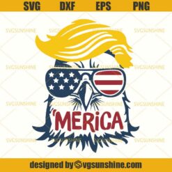 Donald Trump Eagle Merica SVG, Trump 2020 SVG, American Flag SVG, 4th Of July SVG