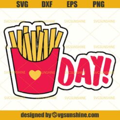 Fry Day Sticker Silly Cute SVG, French Fries SVG DXF EPS PNG