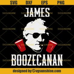 James Boozecanan SVG, 4th Of July SVG, Fourth Of July SVG, President Patriotic SVG, Drinking SVG