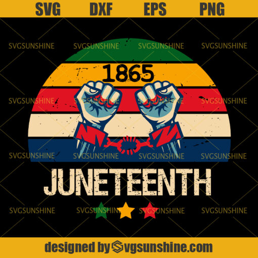 Juneteenth SVG, Free Ish Since 1865 SVG DXF EPS PNG