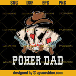 Poker Dad SVG, Dad SVG, Poker Player SVG, Happy Fathers Day SVG