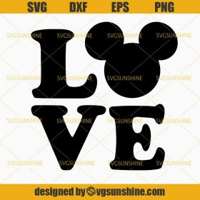 Love Mickey SVG, Mickey Mouse SVG , Disney SVG - Sunshine