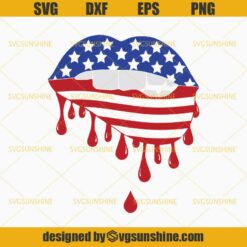 4th Of July SVG, Bleeding Patriotic Lip SVG, American Flag SVG, Fourth of July SVG, Independence Day SVG