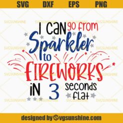 4th Of July SVG, Fireworks SVG, Fourth of July SVG, Independence Day SVG