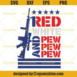 Red, White and Pew Pew Pew SVG, Bullet Flag SVG, Patriotic SVG, USA SVG, Fourth of July SVG, Independence Day SVG, American Flag SVG, 4th of July SVG