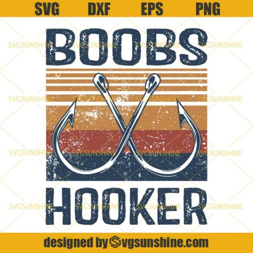 Boobs Hooker Fishing Lover SVG, Fishing SVG, Weekend Hooker SVG, Summer SVG