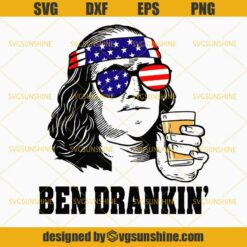 Ben Drankin SVG, 4th Of July SVG, Fourth Of July SVG, Beer SVG, America Flag SVG, Independence Day SVG