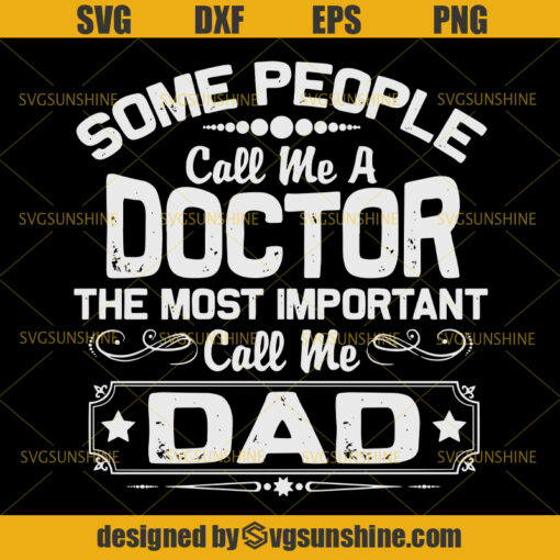 Father’s Day For Doctor Dad SVG, Doctor SVG, Dad SVG, Father SVG, Happy Fathers Day SVG