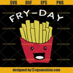 Fry Day SVG, French Fries SVG DXF EPS PNG