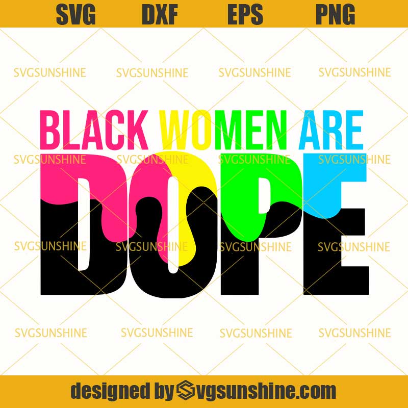 Free Free 114 Dope Black Mother Svg SVG PNG EPS DXF File