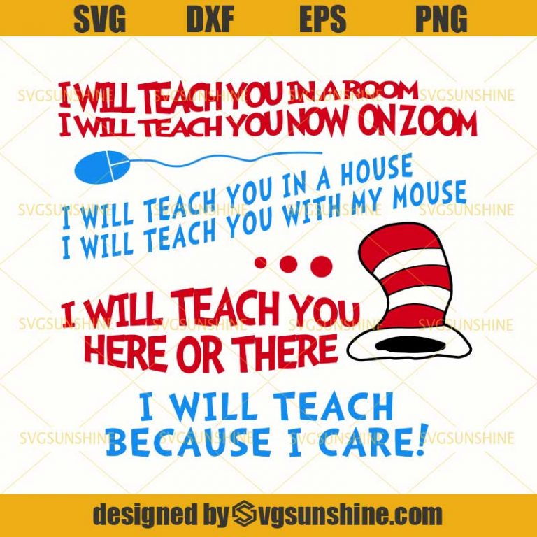 Dr Seuss SVG, I Will Teach You In a Room, I Will Teach You Now On Zoom ...