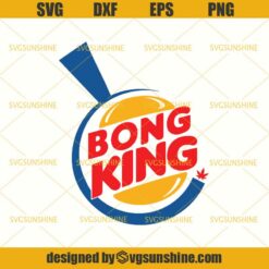 Bong King SVG, Bong SVG, Pot SVG, Smoking Weed Cannabis Marijuana SVG