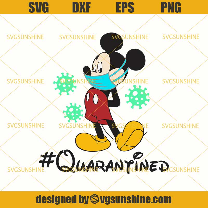 Download Mickey Quarantined SVG, Mickey Mouse Face Mask Quarantined ...