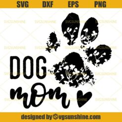Dog Mom SVG, Dog Mama SVG, Paw Print SVG, Dog SVG, Floral Dog Paw SVG