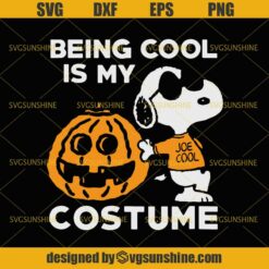 Being Cool Is My Costume SVG, Peanuts Snoopy Cool Halloween SVG, Snoopy Halloween SVG, Snoopy SVG, Pumpkin SVG, Halloween SVG