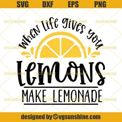 Lemonade Svg Cut File, Summer Svg, Lemons Svg, Lemons Make Lemonade Svg ...