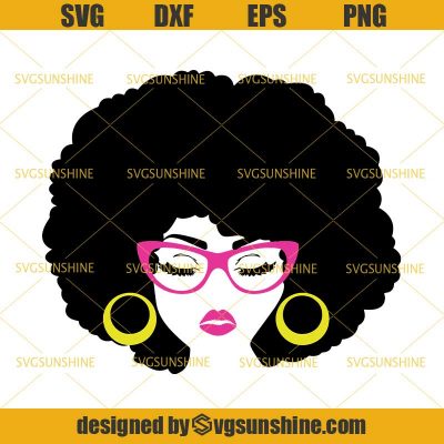 African American Woman SVG, Black Woman SVG, Afro Woman SVG, Girl Power ...