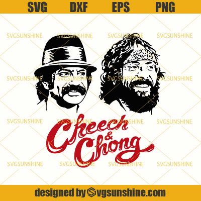 Cheech and Chong SVG, Comedy Team Duo SVG, Pot Heads Weed SVG DXF EPS ...