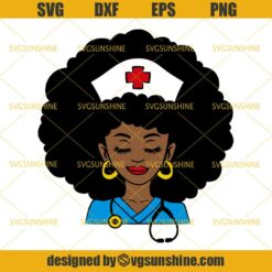 Afro Woman Essential Nurse Doctor SVG DXF EPS PNG Cutting File for Cricut, Black Nurse SVG, Black Woman SVG