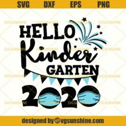 Hello Kindergarten 2020 Quarantine Face Mask SVG, Kindergarten SVG , Back To School SVG, Quarantined Teacher SVG