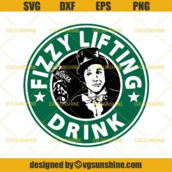 Fizzy Lifting Drink Willy Wonka Starbucks SVG DXF EPS PNG Cutting File for Cricut
