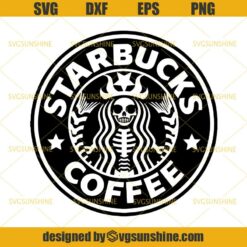 Skeleton Starbucks Coffee Halloween SVG DXF EPS PNG Cutting File for Cricut