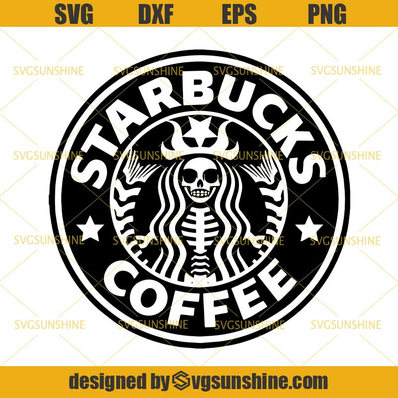 Skeleton Starbucks Coffee Halloween SVG DXF EPS PNG ...