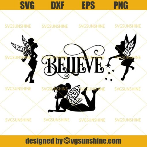 Tinkerbell SVG Bundle, Believe SVG, Disney SVG, Disneyland SVG, Magic Kingdom SVG, Tinkerbell SVG