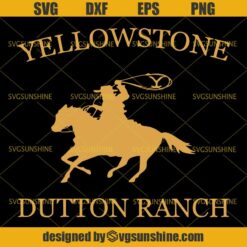 Yellowstone Dutton Ranch SVG DXF EPS PNG Cutting File for Cricut