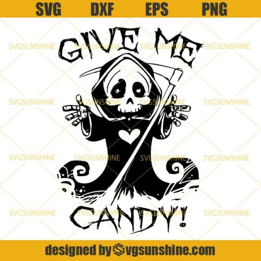 Death Give Me Candy Halloween SVG, Death SVG, Skeleton SVG, Candy Halloween SVG