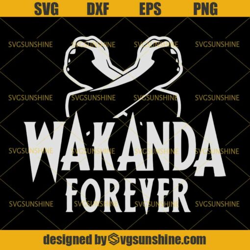 Wakanda Forever SVG, Black Panther SVG DXF EPS PNG – Chadwick Boseman SVG, Marvel SVG