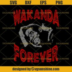 Wakanda Forever SVG, Rip Chadwick Boseman SVG, Black Panther Marvel SVG DXF EPS PNG