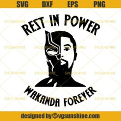 Rest In Power Wakanda Forever SVG, Black Panther SVG, RIP Chadwick Boseman SVG