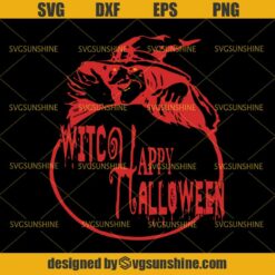 Witch Happy Halloween SVG DXF EPS PNG Cutting File for Cricut, Witch SVG