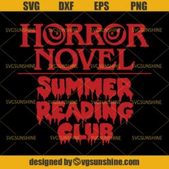 Horror Novel Summer Reading Club SVG, Horror Movies SVG, Halloween SVG DXF EPS PNG