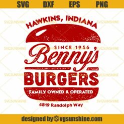 Stranger Things Benny's Burgers Hawkins Indiana SVG, Stranger Things SVG DXF EPS PNG
