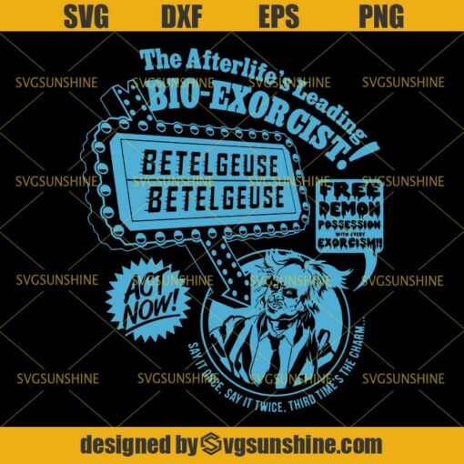 Beetlejuice Bio Exorcist SVG DXF EPS PNG, Horror Movies SVG, Halloween SVG
