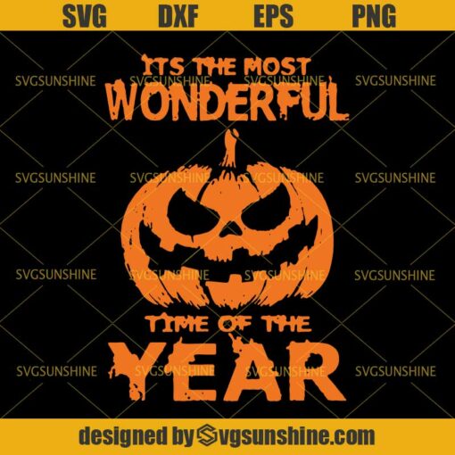 It's The Most Wonderful Time Of The Year SVG, Pumpkin Halloween SVG DXF ...