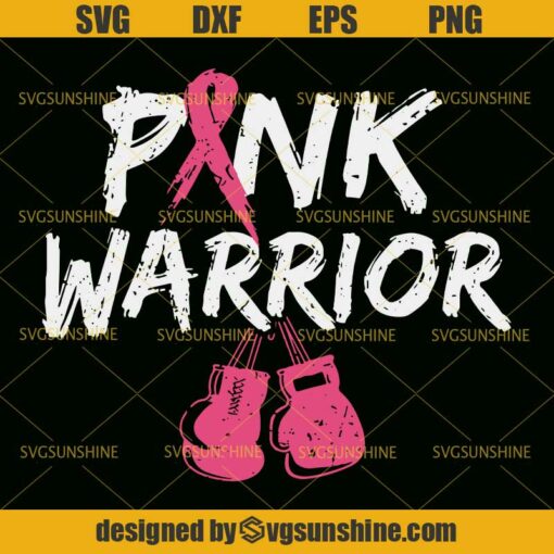 Breast Cancer Pink Warrior Svg, Pink Ribbon Svg, Fight Cancer Svg
