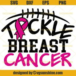Tackle Breast Cancer Svg, Football Fundraiser Svg, Breast Cancer Svg