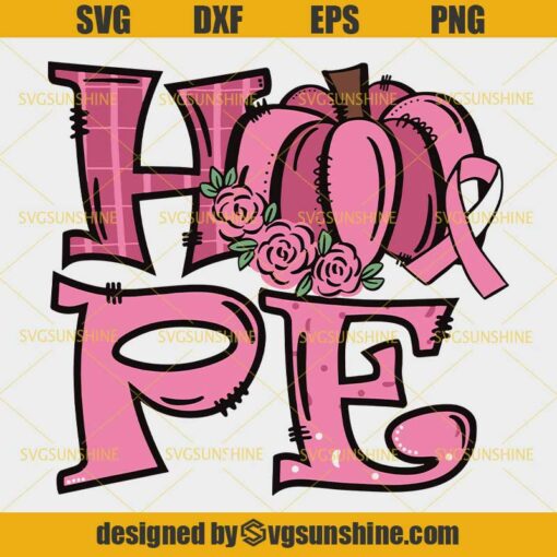 Hope Breast Cancer Svg Pumpkin Breast Cancer Ribbon Svg Pink Ribbon Svg Sunshine