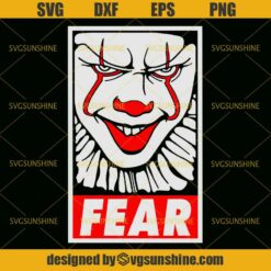 Pennywise Fear Svg, It Movie Svg, Horror Clown Svg, Halloween Svg