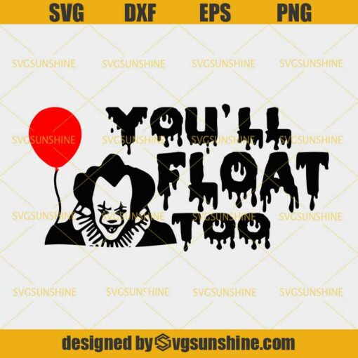 Pennywise You’ll Float Too Svg, Horror Clown Svg, Halloween Svg