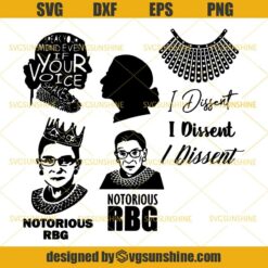 Ruth Bader Ginsburg SVG Bundle, RBG I Dissent SVG, Notorious RBG SVG DXF EPS PNG