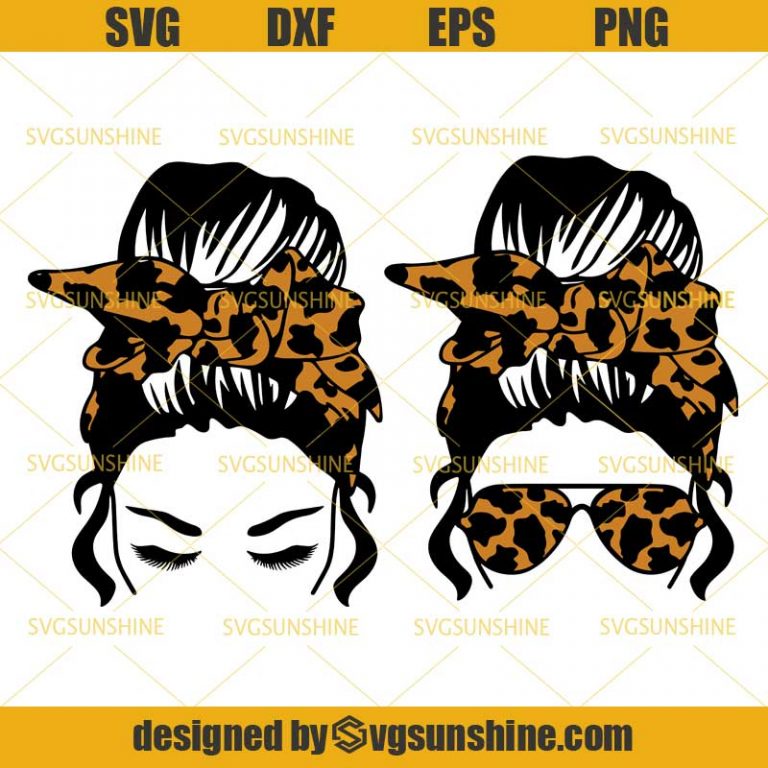 Messy Bun Bandana Leopard SVG Bundle, Mom Life SVG, Girl With Lashes ...