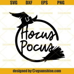Hocus Pocus SVG, Sanderson Sisters SVG, Witch Hat SVG, Witches Halloween SVG