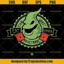 Your Worst Nightmare Oogie Boogie SVG, The Nightmare Before Christmas SVG, Halloween SVG