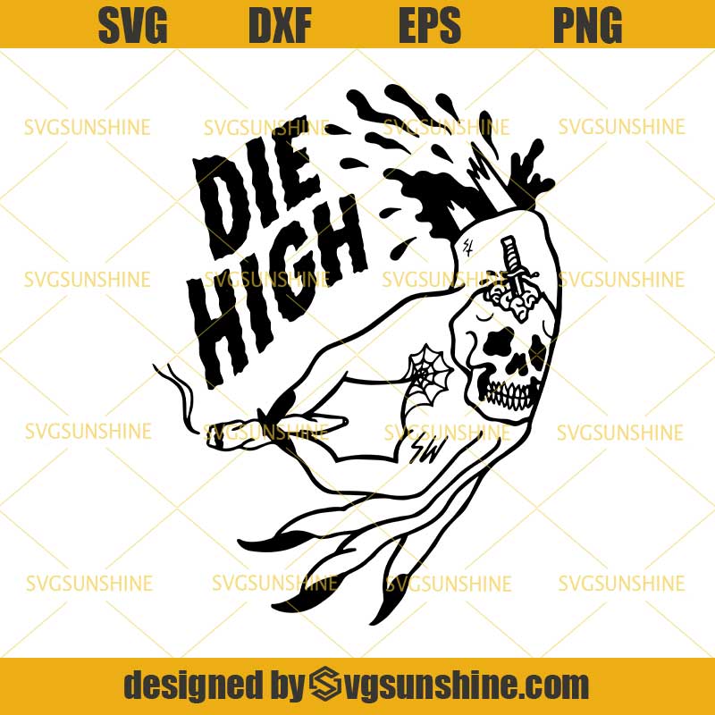 Download Smoke Weed Die High Svg, Skull Svg, Marijuana Svg ...