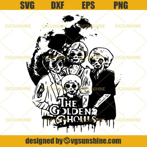 The Golden Ghouls Svg, Golden Girls Halloween Svg