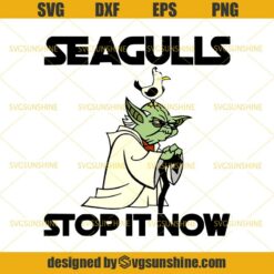 Seagulls Stop It Now Yoda Svg, Star Wars Svg